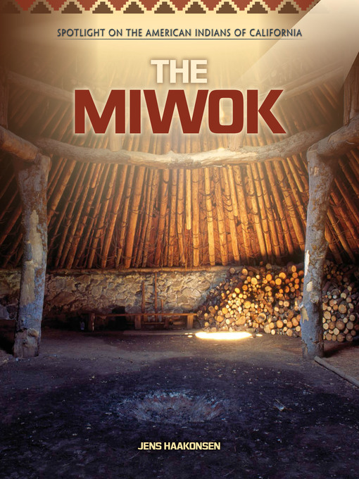 Title details for The Miwok by Jens Haakonsen - Available